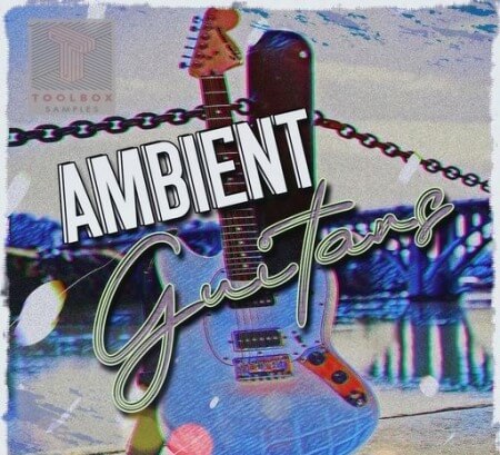 Toolbox Samples Ambient Guitars WAV